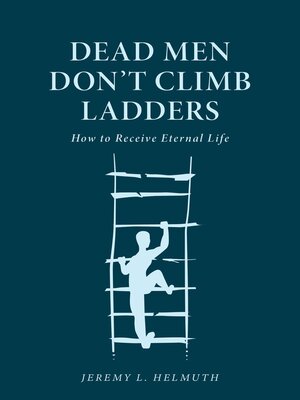 cover image of Dead Men Don't Climb Ladders